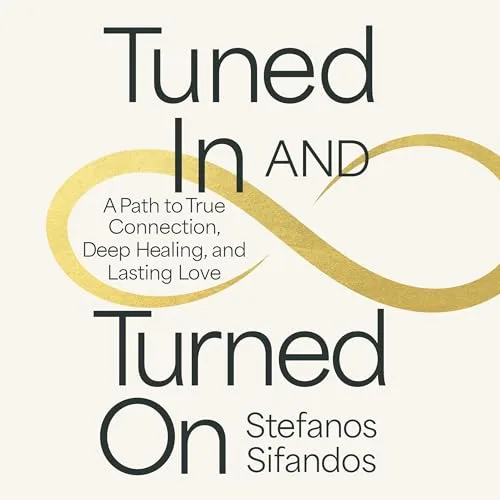 Tuned In and Turned On By Stefanos Sifandos